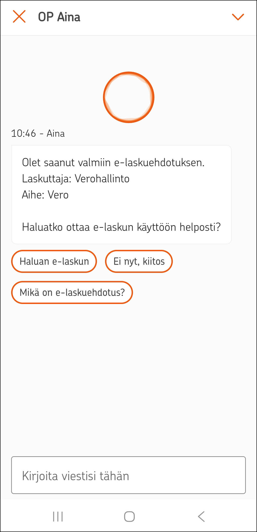 Kuvakaappaus OP-mobiilista. OP-mobiilin henkilökohtainen apuri OP Aina ilmoittaa sinulle, kun olet saanut Verohallinnolta e-laskuehdotuksen.