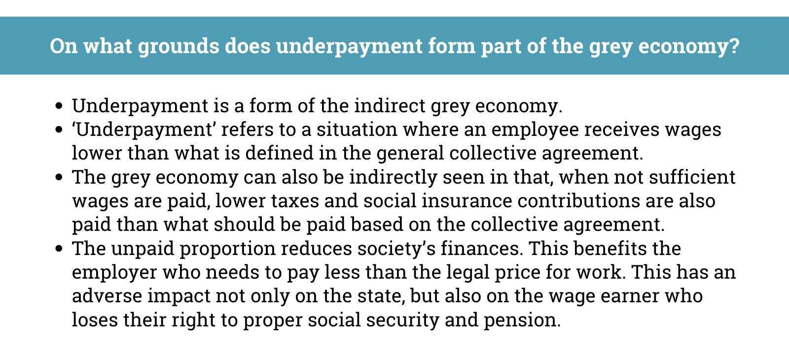On what grounds does underpayment form part of the gray economy? Read the full report.